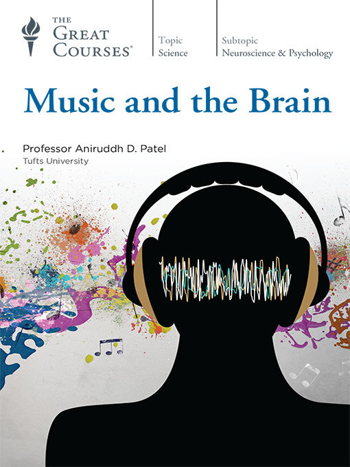 Title details for Music and the Brain by Aniruddh D. Patel - Wait list